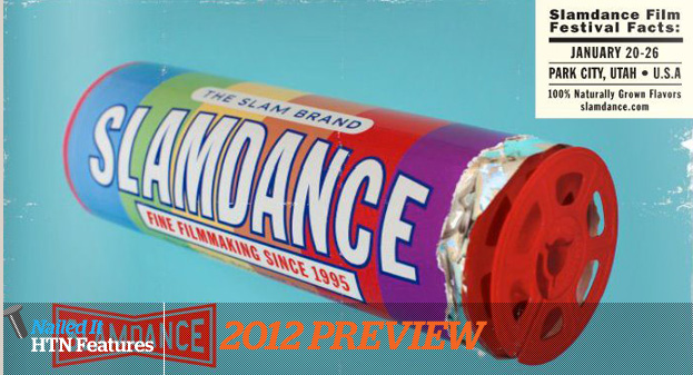 SLAMDANCE 2012 PREVIEW