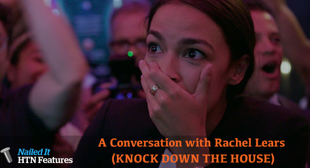 A Conversation with Rachel Lears (KNOCK DOWN THE HOUSE)