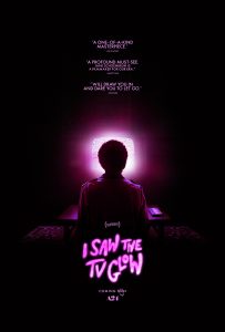 Teaser Poster for I SAW THE TV GLOW